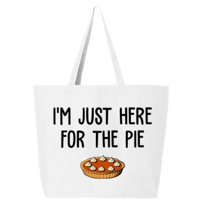 Im Just Here For The Pie Funny Holiday 25L Jumbo Tote