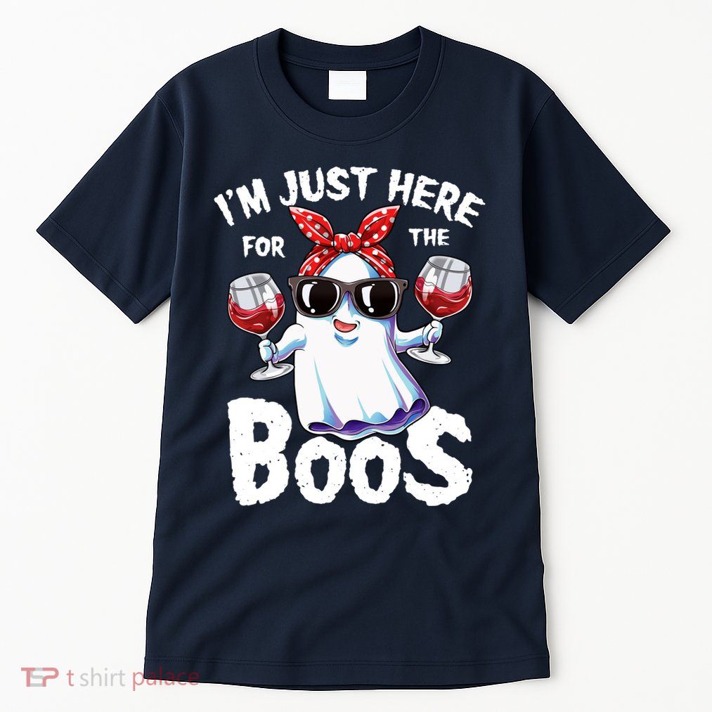 Im Just Here For The Boos Halloween Wo Ghost Cute Funny Tall T-Shirt