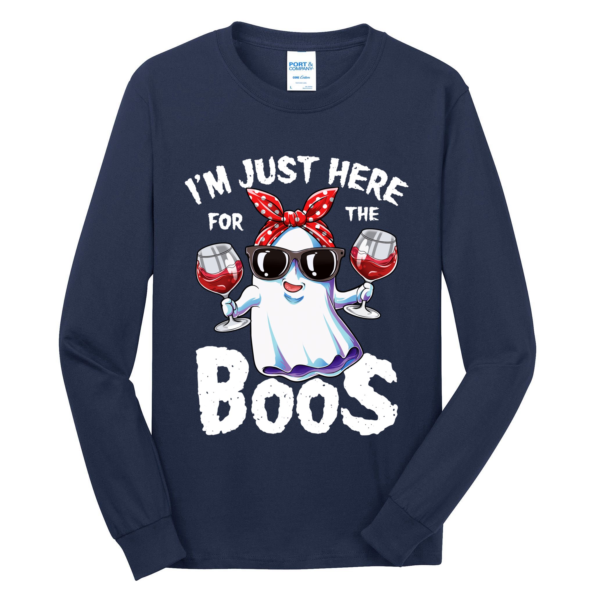 Im Just Here For The Boos Halloween Wo Ghost Cute Funny Tall Long Sleeve T-Shirt