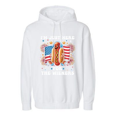 IM Just Here For The Wieners Funny 4th Of July Hot Dog Gift Garment-Dyed Fleece Hoodie