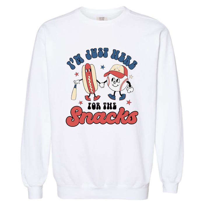 IM Just Here For The Snacks Baseball 4th Of July Hot Dog Garment-Dyed Sweatshirt