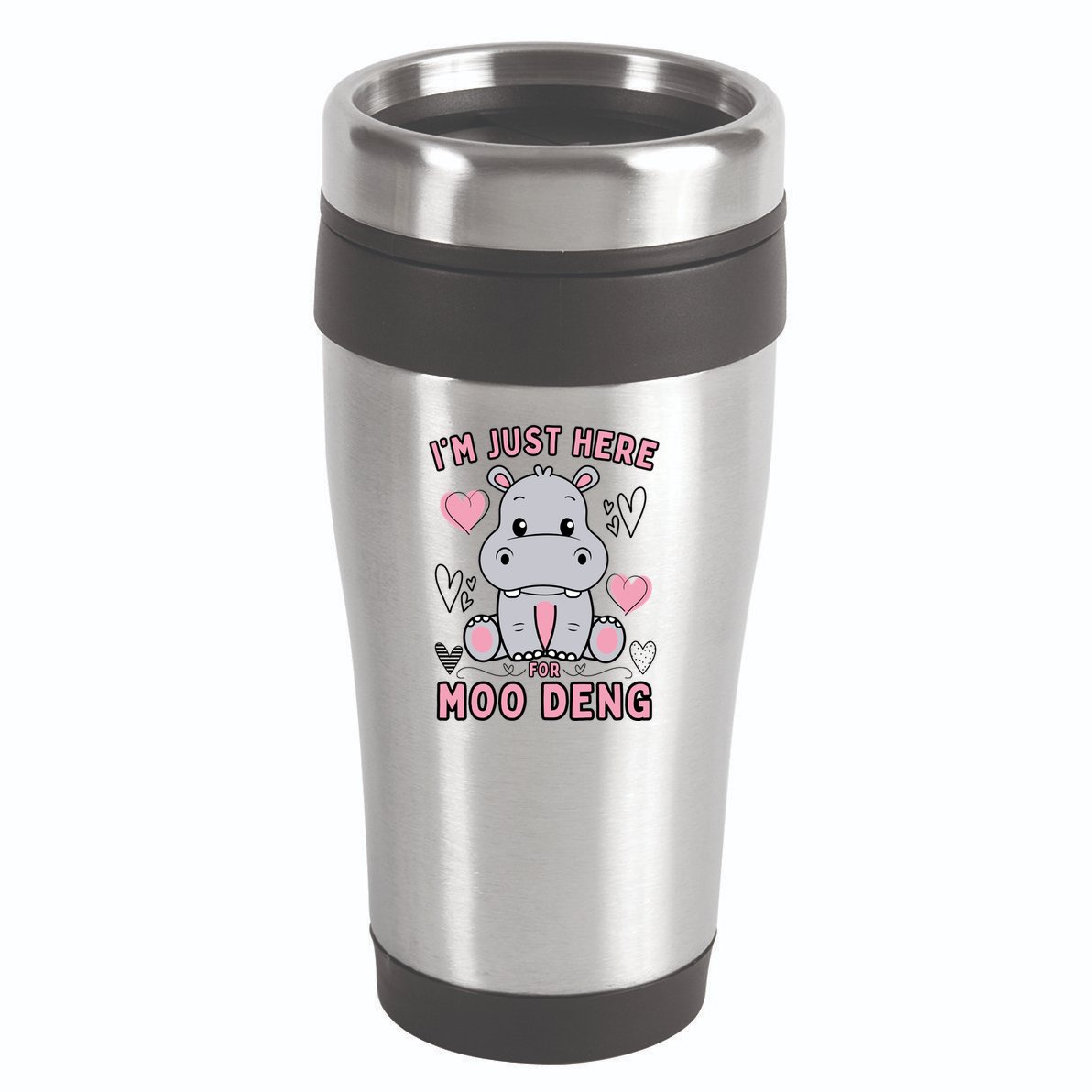 IM Just Here For Moo Deng 16oz Travel Tumbler