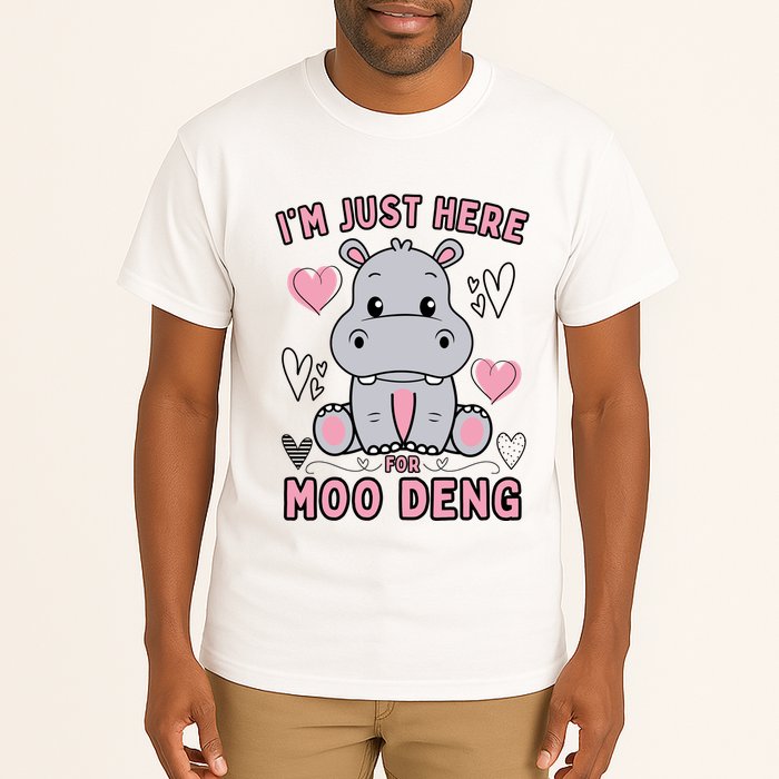 IM Just Here For Moo Deng Tall T-Shirt
