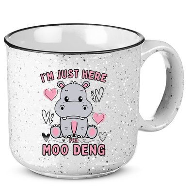 IM Just Here For Moo Deng 15oz Campfire Ceramic Mug