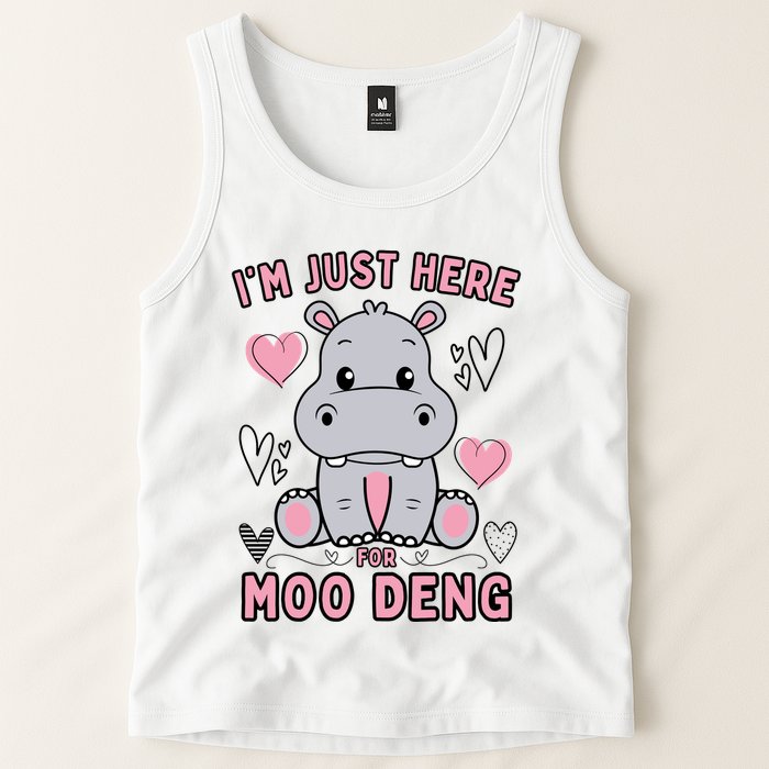 IM Just Here For Moo Deng Tank Top