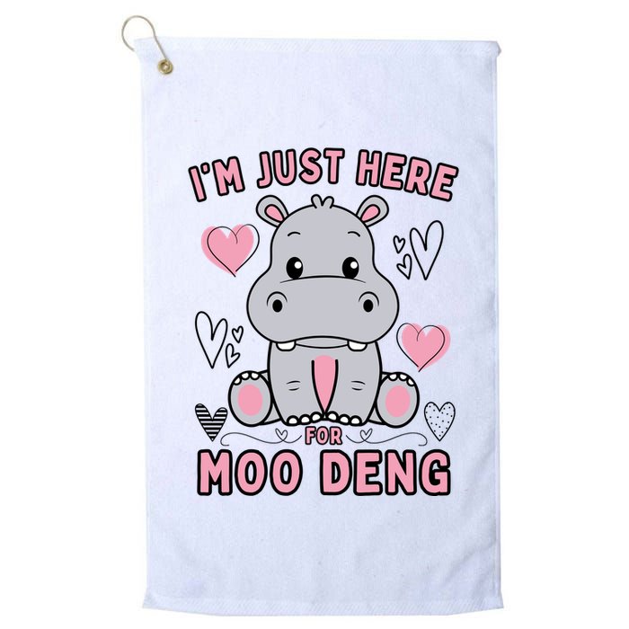 IM Just Here For Moo Deng Golf Towel