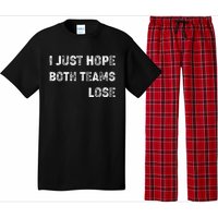 I Just Hope Both Teams Lose Funny Sport Pajama Set