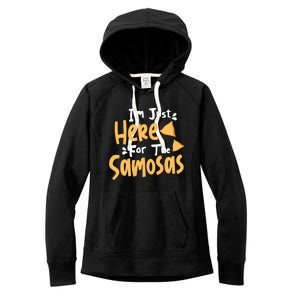 I'm Just Here For The Samosas Desi Bollywood Funny Memes Women's Fleece Hoodie