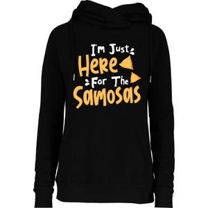 I'm Just Here For The Samosas Desi Bollywood Funny Memes Womens Funnel Neck Pullover Hood