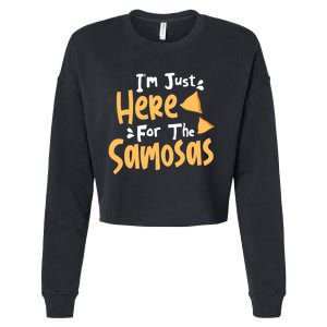 I'm Just Here For The Samosas Desi Bollywood Funny Memes Cropped Pullover Crew