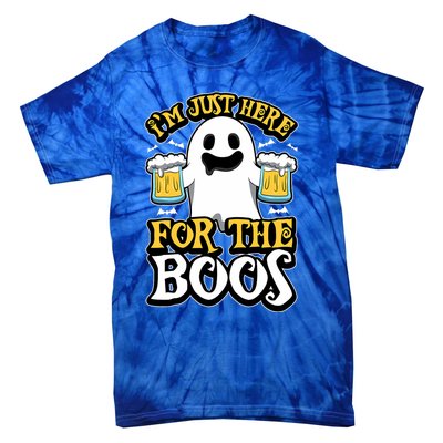 IM Just Here For The Boos Ghost Booze Halloween Costume Tie-Dye T-Shirt