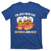 Im Just Here For Hot Dogs And Beer Gift T-Shirt