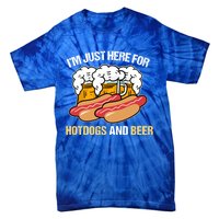 Im Just Here For Hot Dogs And Beer Gift Tie-Dye T-Shirt