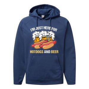 Im Just Here For Hot Dogs And Beer Gift Performance Fleece Hoodie