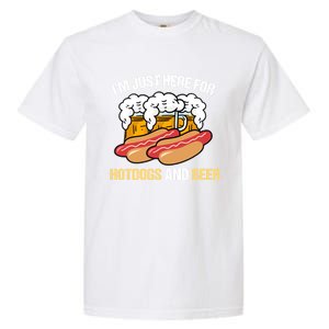 Im Just Here For Hot Dogs And Beer Gift Garment-Dyed Heavyweight T-Shirt