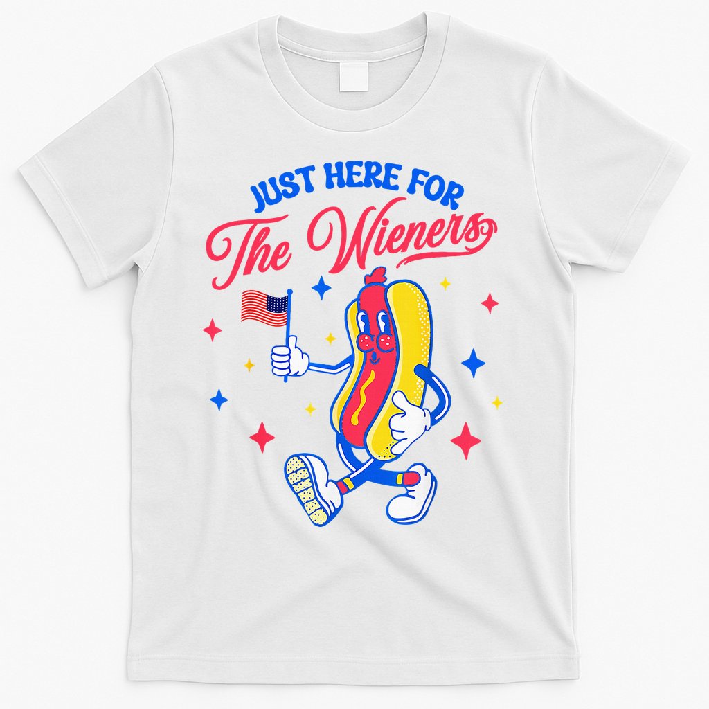 IM Just Here For The Wieners 4th Of July Hot Dog T-Shirt