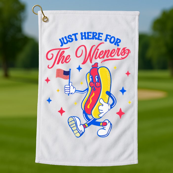 IM Just Here For The Wieners 4th Of July Hot Dog Golf Towel