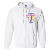 IM Just Here For The Wieners 4th Of July Hot Dog Full Zip Hoodie