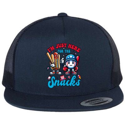 IM Just Here For The Snacks Baseball Lovers 4th Of July Gift Flat Bill Trucker Hat