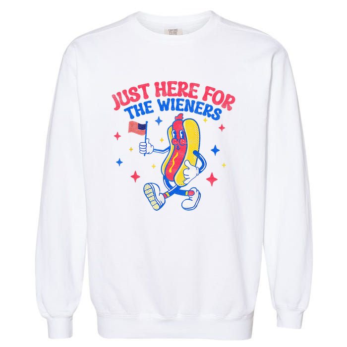 IM Just Here For The Wieners 4th Of July Hot Dog Garment-Dyed Sweatshirt