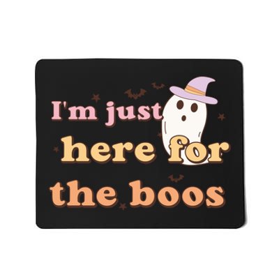 Im Just Here For The Boos Funny Gift Halloween Ghost Mousepad