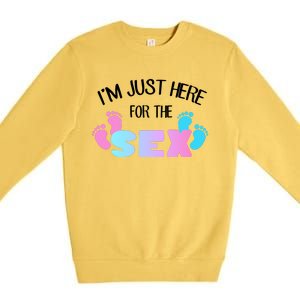 I'm Just Here For The Sex Gender Reveal Premium Crewneck Sweatshirt