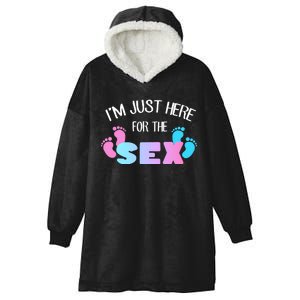 I'm Just Here For The Sex Gender Reveal Hooded Wearable Blanket