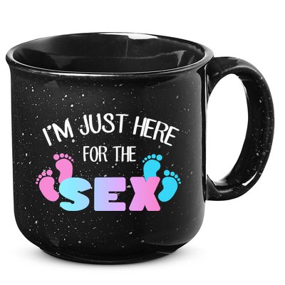 I'm Just Here For The Sex Gender Reveal 15oz Campfire Ceramic Mug