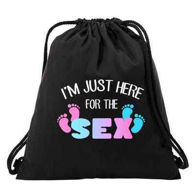 I'm Just Here For The Sex Gender Reveal Drawstring Bag