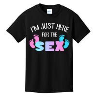 I'm Just Here For The Sex Gender Reveal Kids T-Shirt