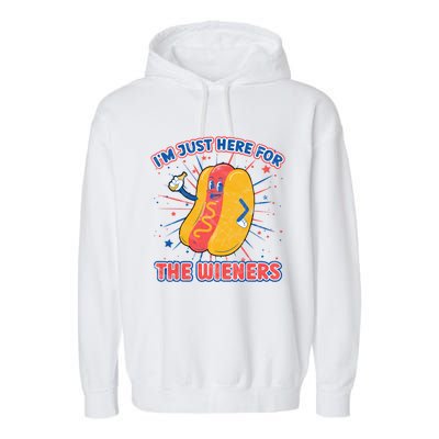 IM Just Here For The Wieners Hot Dog Patriotic 4th Of July Gift Garment-Dyed Fleece Hoodie