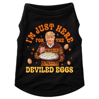 IM Just Here For The Deviled Eggs Fun Trump 47th President Doggie Tank