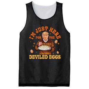 IM Just Here For The Deviled Eggs Fun Trump 47th President Mesh Reversible Basketball Jersey Tank