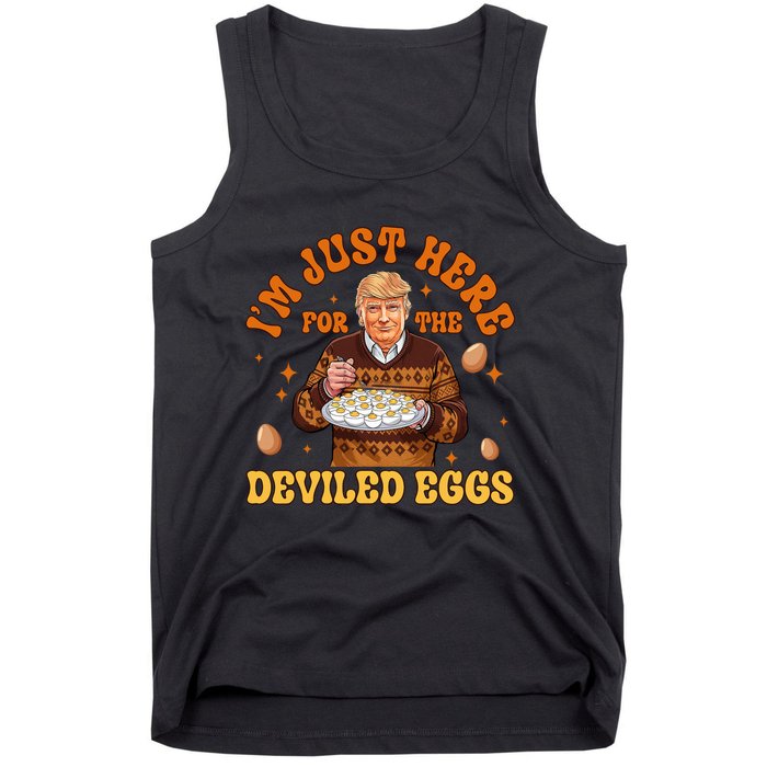 IM Just Here For The Deviled Eggs Fun Trump 47th President Tank Top