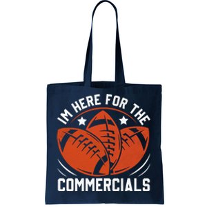 IM Just Here For Commercials And Wine Tote Bag