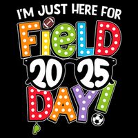 I'm Just Here For Field Day 2025 Games For Field Day 2025 Games Team Teacher  16oz Travel Tumbler