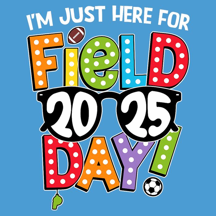 I'm Just Here For Field Day 2025 Games For Field Day 2025 Games Team Teacher  Tie Dye Hoodie