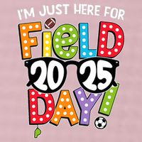 I'm Just Here For Field Day 2025 Games For Field Day 2025 Games Team Teacher  25L Jumbo Tote