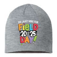 I'm Just Here For Field Day 2025 Games For Field Day 2025 Games Team Teacher  Sustainable Beanie
