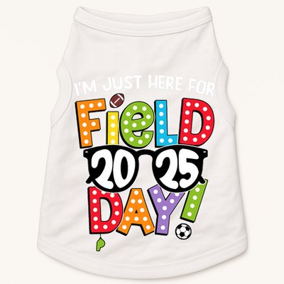 I'm Just Here For Field Day 2025 Games For Field Day 2025 Games Team Teacher  Doggie Tank