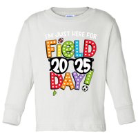 I'm Just Here For Field Day 2025 Games For Field Day 2025 Games Team Teacher  Toddler Long Sleeve Shirt