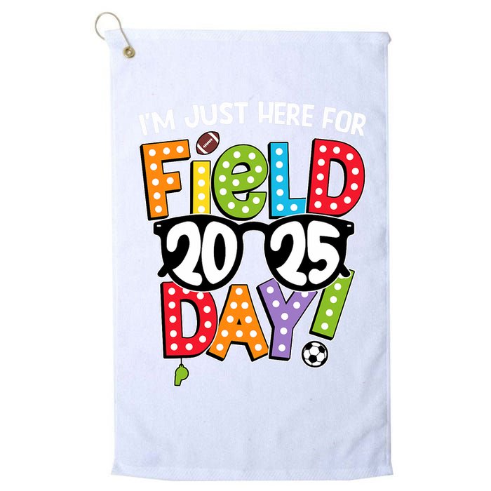 I'm Just Here For Field Day 2025 Games For Field Day 2025 Games Team Teacher  Golf Towel