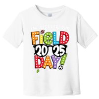I'm Just Here For Field Day 2025 Games For Field Day 2025 Games Team Teacher  Toddler T-Shirt