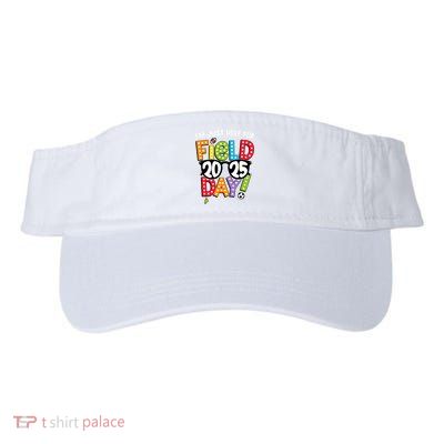 I'm Just Here For Field Day 2025 Games For Field Day 2025 Games Team Teacher  Visor