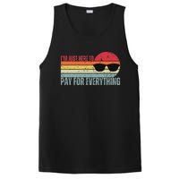 IM Just Here To Pay For Everything Funny Mom Dad PosiCharge Competitor Tank