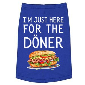 IM Just Here For The Doner Funny Kebab Food Cute Gift Doggie Tank