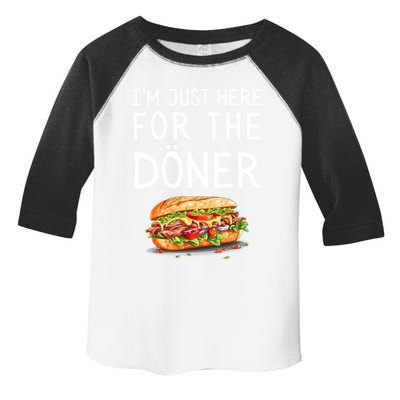 IM Just Here For The Doner Funny Kebab Food Cute Gift Toddler Fine Jersey T-Shirt