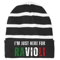 Im Just Here For The Ravioli Striped Beanie with Solid Band