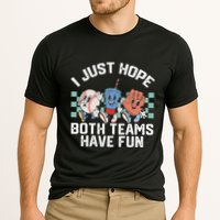 I Just Hope Both Teams Have Fun Or Baseball Cooling Performance Crew T-Shirt