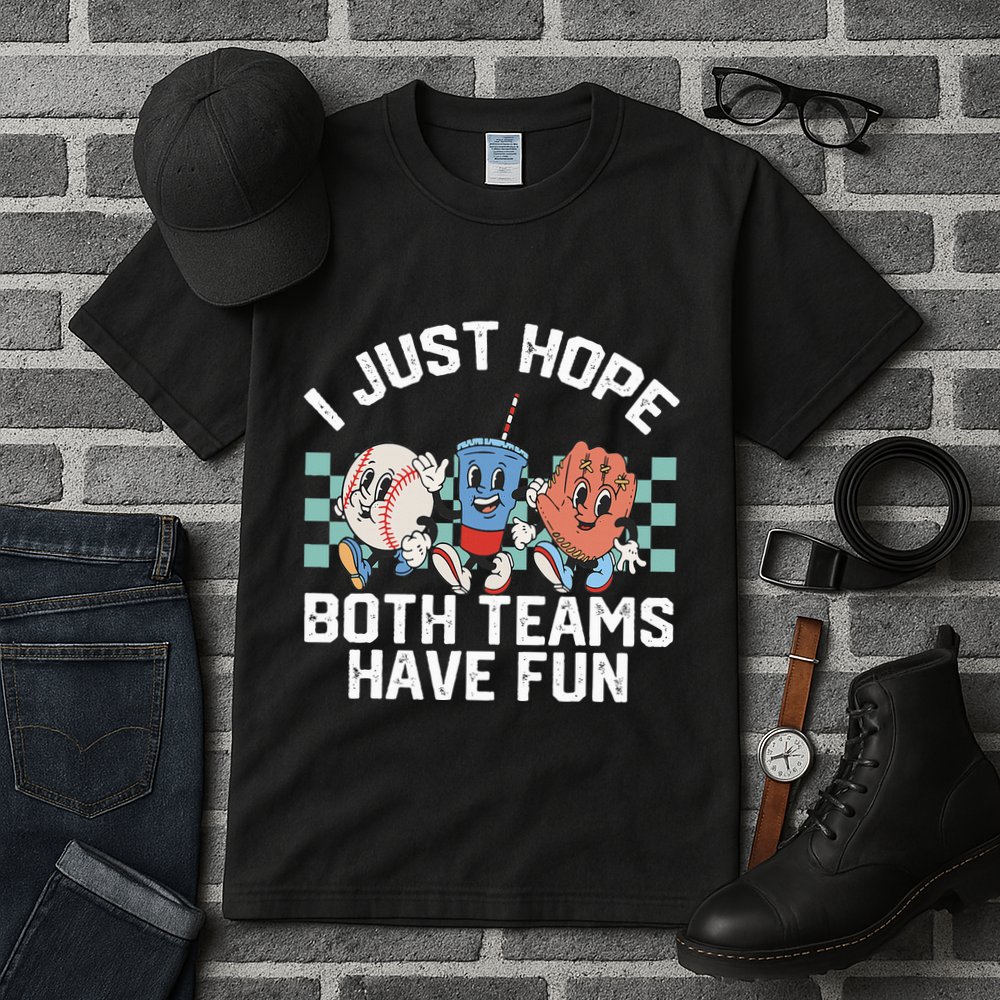 I Just Hope Both Teams Have Fun Or Baseball Tall T-Shirt
